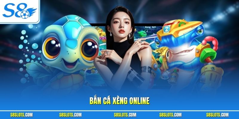 ban-ca-xeng-online