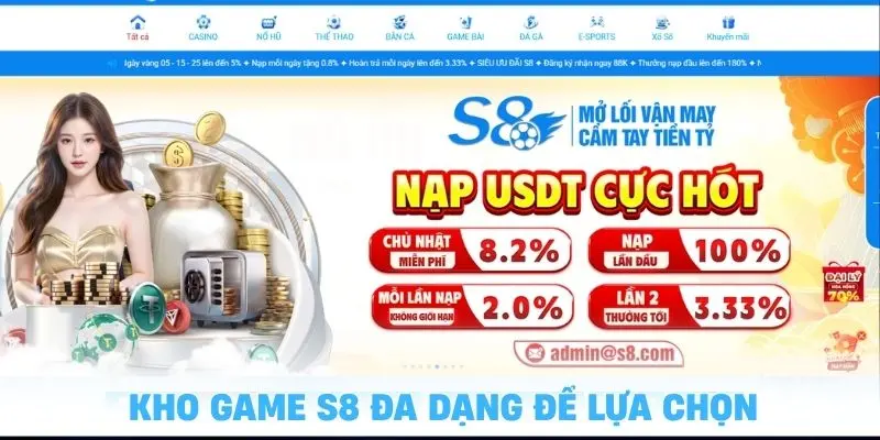 Kho game S8 đa dạng loại hình cá cược cho bet thủ thỏa sức lựa chọn