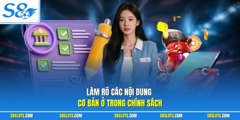 Làm rõ các nội dung cơ bản ở trong chính sách quyền riêng tư