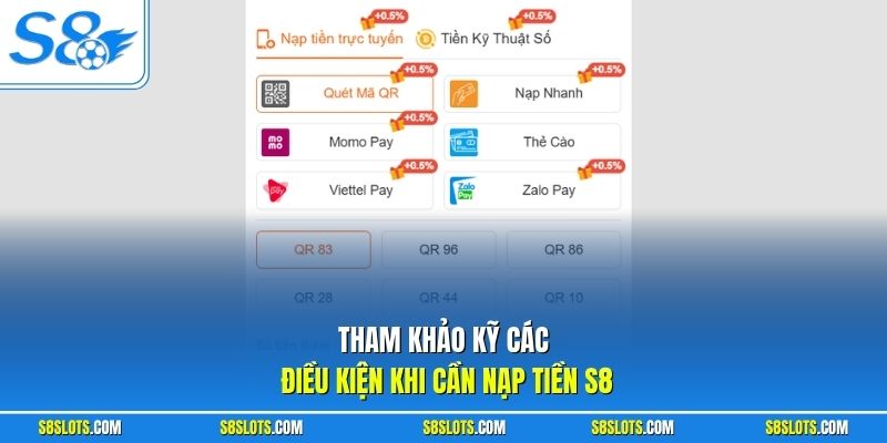 Tham khảo kỹ các điều kiện khi cần nạp tiền S8